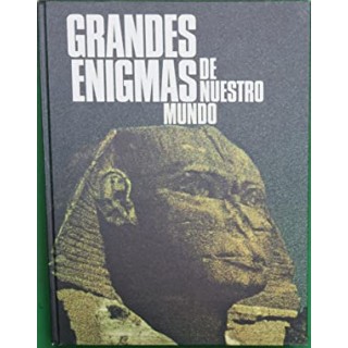 Grandes enigmas de nuestro mundo